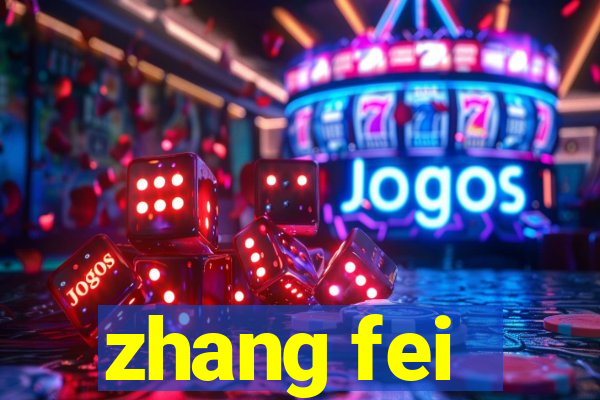 zhang fei - the abandoned son